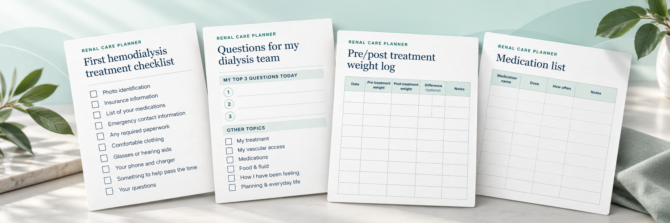 Renal Care Planner free printable resources for treatment-day preparation and care-team questions