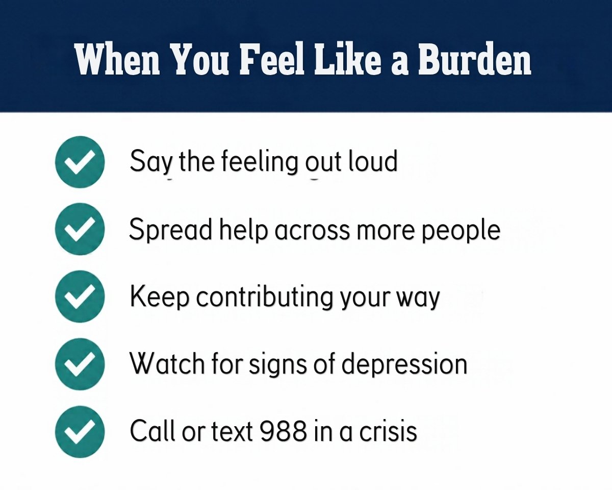 Coping tips when you feel like a burden