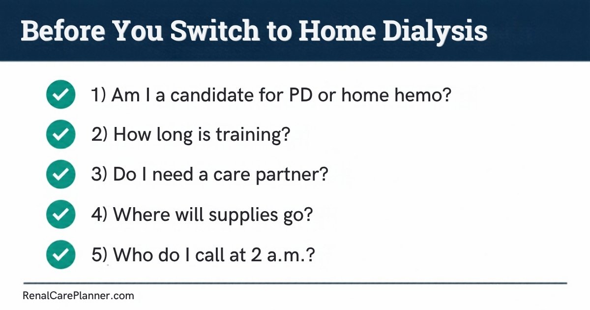 Questions to ask before switching to home dialysis
