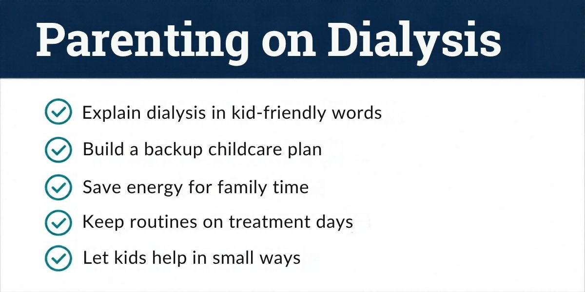 Parenting on dialysis tips